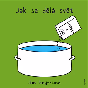 #3 Jak se dělá svět