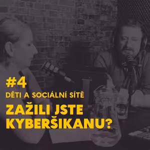 #4. Epizoda - Děti a sociální sítě