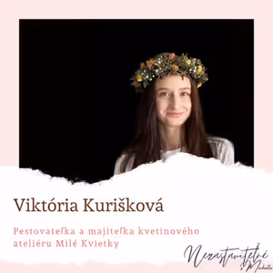 Viktória Kurišková: Ľudia netušia, že tá pekná kytica ruží v ich váze je vypestovaná v novodobom otroctve.