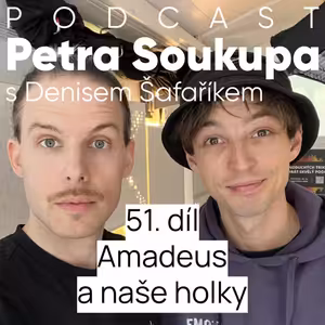 51. díl - Amadeus a naše holky
