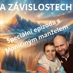 14. E 🎙️🎰💞 Otevřeně o vztazích, závislostech a životě ve dvou – speciální host: Moničin manžel