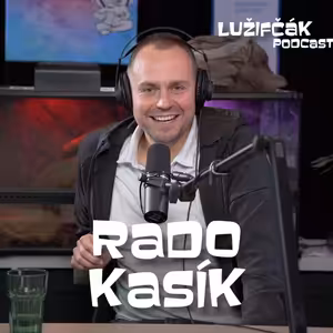 Lužifčák #120 Rado Kasík - Sporíš si na dôchodok?