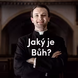 Jaký je Bůh?