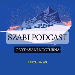 40. O vydávání Nocturna