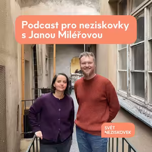 „Jakákoliv velká systémová změna je možná jen díky spolupráci,“ říká Jana Miléřová z Glopolis v Podcastu pro neziskovky