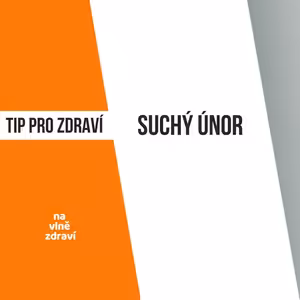 Tip pro zdraví - Suchý únor