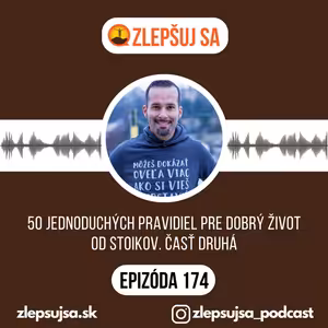 174. 50 jednoduchých pravidiel pre dobrý život od stoikov. Časť druhá
