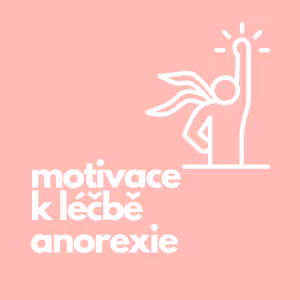 12. Motivace k léčbě anorexie