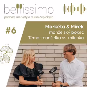 Má jednotkou EMU jezdit manželka, nebo milenka, zamýšlí se Markéta a Mirek