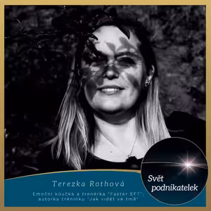 Emoční koučka a trenérka Faster EFT – Tereza Rothová