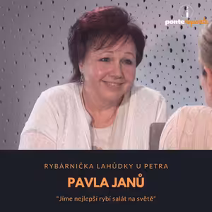 Pavla Janů – Rybárnička u Petra: Jíme nejlepší rybí salát na světě