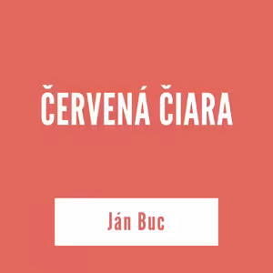ČERVENÁ ČIARA | Ján Buc
