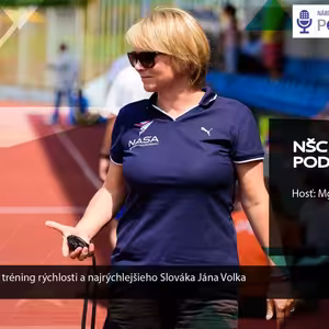 Tréning rýchlosti a najrýchlejšieho Slováka – Janka Volka