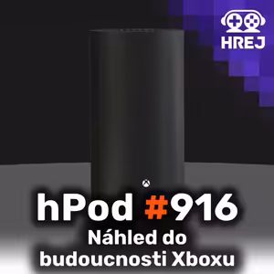 hPod #916 - Náhled do budoucnosti Xboxu