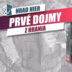 Hrad Hier: Kroniky Avelu: Nové dobrodružství - Prvé dojmy
