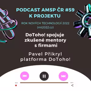 Podcast #59: DoToho! spojuje zkušené mentory s firmami