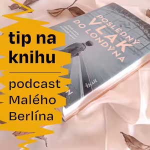 Tip na knihu: Posledný vlak do Londýna