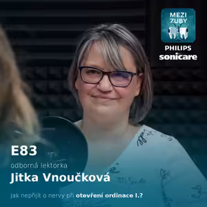 E83: Papíry, kontroly a chaos? Jak mít ordinaci pod kontrolou s Jitkou Vnoučkovou