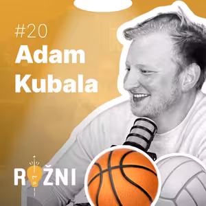 #20 Adam Kubala o tom, jak se z Ostravy dělají turnaje po celém světě