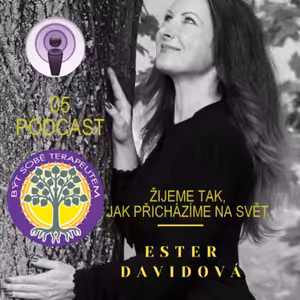 ŽIJEME TAK, JAK PŘICHÁZÍME NA SVĚT