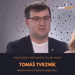 Tomáš Tvrzník – prezident Rotaract clubu Most: Nejsme sekta ani politická organizace