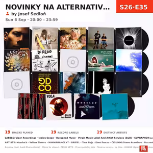 Novinky na alternativní scéně (S26E35) — Sun 6th Sep | 20h - 0h