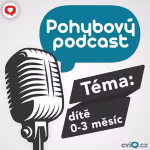 Dítě v pohybu: 0. - 3. měsíc