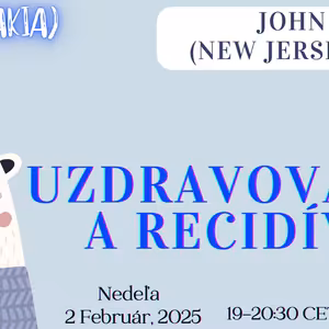John S. (New Jersey, USA) Uzdravovanie a recidíva
