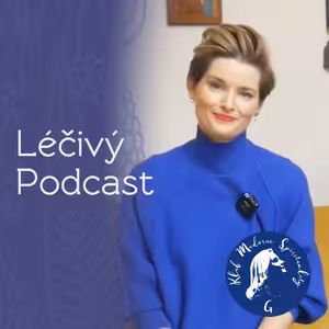 Martina Viktorie Kopecká – Léčivý Podcast 01 - Prvních 30 minut
