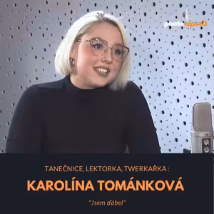 Karolína Tománková – tanečnice, lektorka, twerkařka : Jsem ďábel