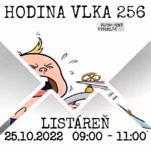 Hodina vlka 256 - 2022-10-25 listáreň