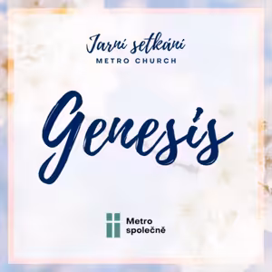 2022/03/20 Pád člověka - Genesis (2 ze 2)