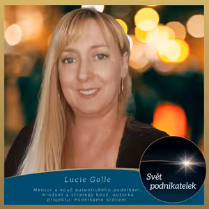 Jak rychleji a efektivněji podnikat – Lucie Galle