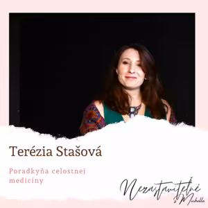 MUDr. Terézia Stašová: Lekár nemá byť nadradený nad pacientom. Je to ľudská bytosť, ktorá stretne inú ľudskú bytosť.