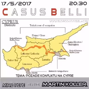Casus belli 13 - 2017-05-17 KONFLIKT NA CYPRE
