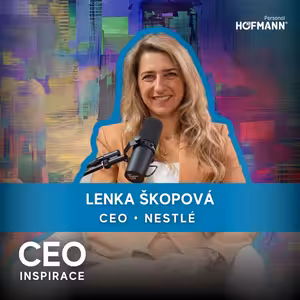 CEO Inspirace - Lenka Škopová, Nestlé