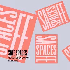 SAFE SPACES: Queer Slovensko