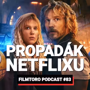 FILMTORO #83: Megapropadák Netflixu od tvůrců Avengers, zdrcující Adolescent i brutální Daredevil