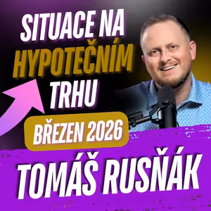315: Berete si hypotéku teď? Aktuální sazby, fixace a změny od dubna