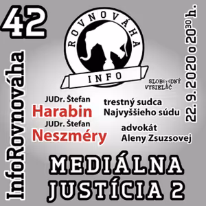 InfoRovnováha 42 - 2020-09-22 Mediálna justícia 2.