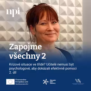 Krizové situace ve třídě? Učitelé nemusí být psychologové, aby dokázali efektivně pomoci – 2. díl