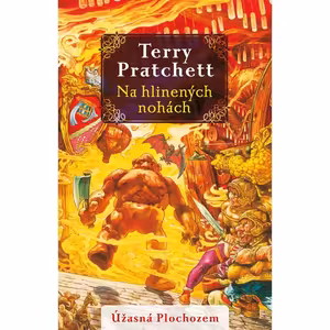 Na hlinených nohách (Úžasná Plochozem 21, Mestská stráž 3)