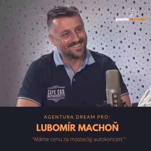 Lubomír Machoň – agentura DreamPRO.cz: Máme cenu za mostecký autokoncert