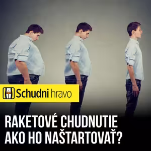 Raketové chudnutie a tri najdôležitejšie kroky ako ho naštartovať