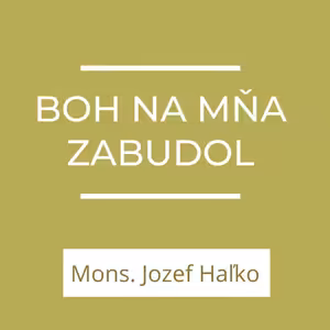 Boh na mňa zabudol | A teraz čo?