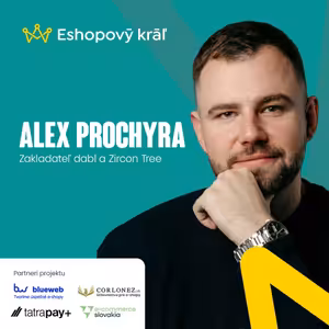 Alex Prochyra (Zircon Tree): Budúcnosť reklamy pre e-shopy: AI, nové nástroje a dáta