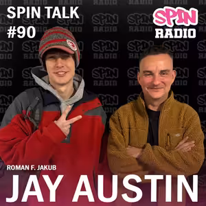 SPIN TALK: JAY AUSTIN - LIDI, POSLOUCHAJÍ HUDBU, KTERÁ JE HEZKÁ A KTERÁ S NIMI REZONUJE. TVOŘTE, CO CHCETE TVOŘIT.