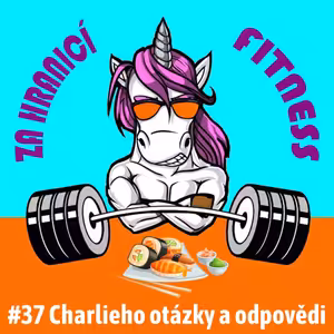 #37: Q&A - Kardio na lačno, Vliv kouření na nabírání svalové hmoty, Oxidace omega 3 a mnohem více