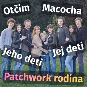 Milujem ho. Ale jeho deti sú pre mňa výzvou.