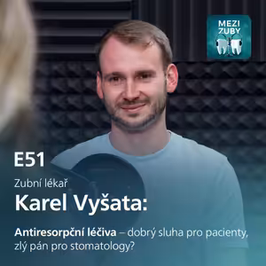 E51: Léky ovlivňující kostní metabolismus s Karlem Vyšatou